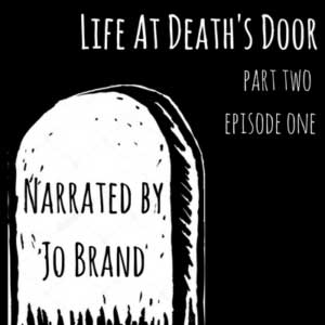 Life at Death's Door 2A