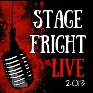 Stage Fright 2013
