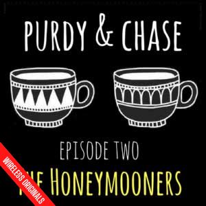 Purdy and Chase Episode 2