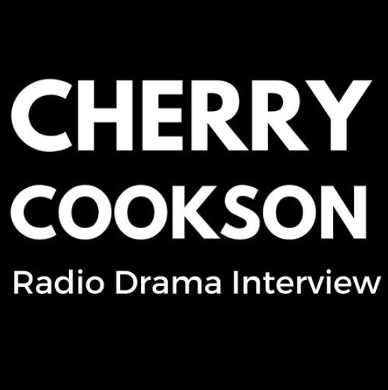 Interview with Cherry Cookson &#8211; BBC Radio Drama Producer