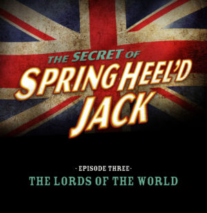 SHJ &#8211; The Springheel Saga &#8211; Series Finale Trailer