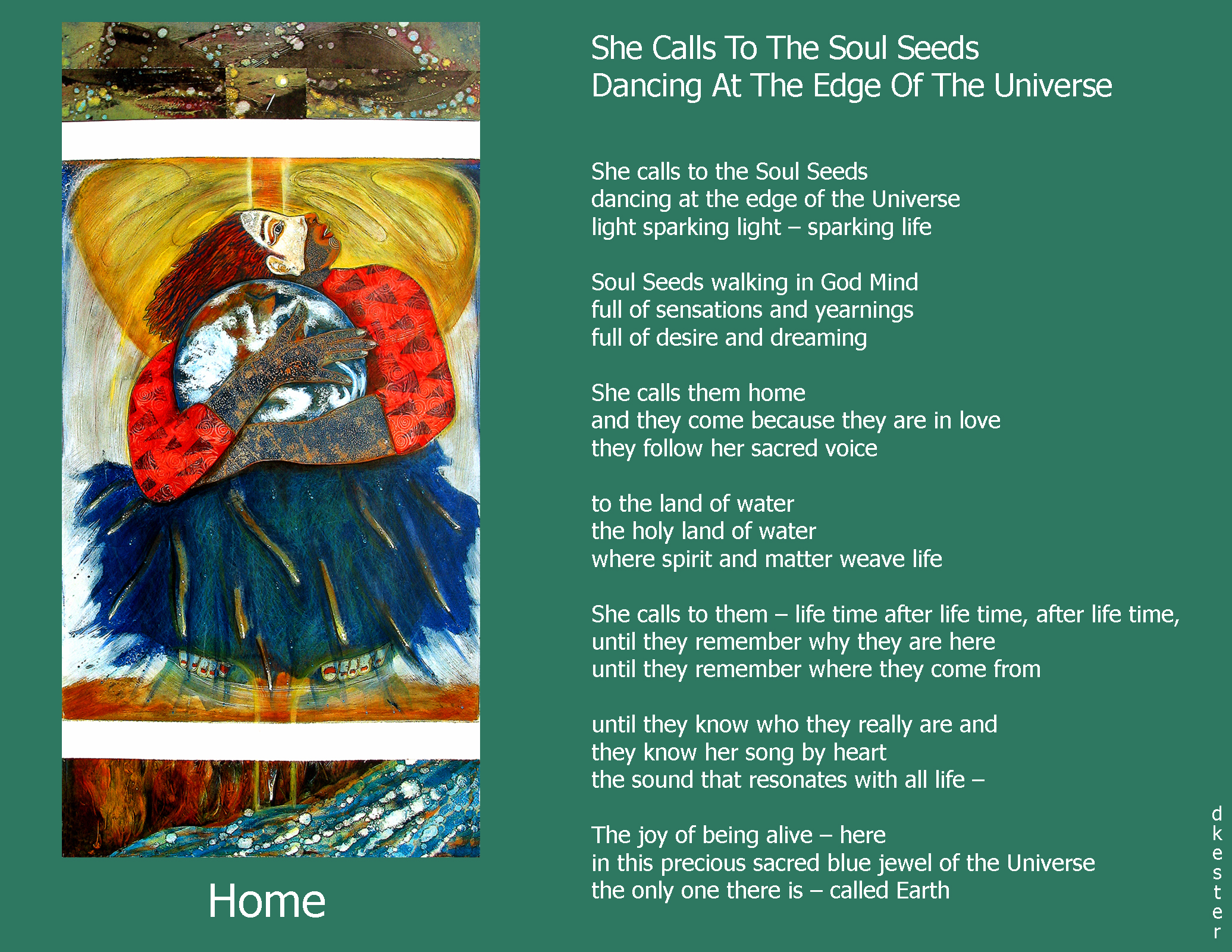 Denise Kester: She calls to the soul seeds