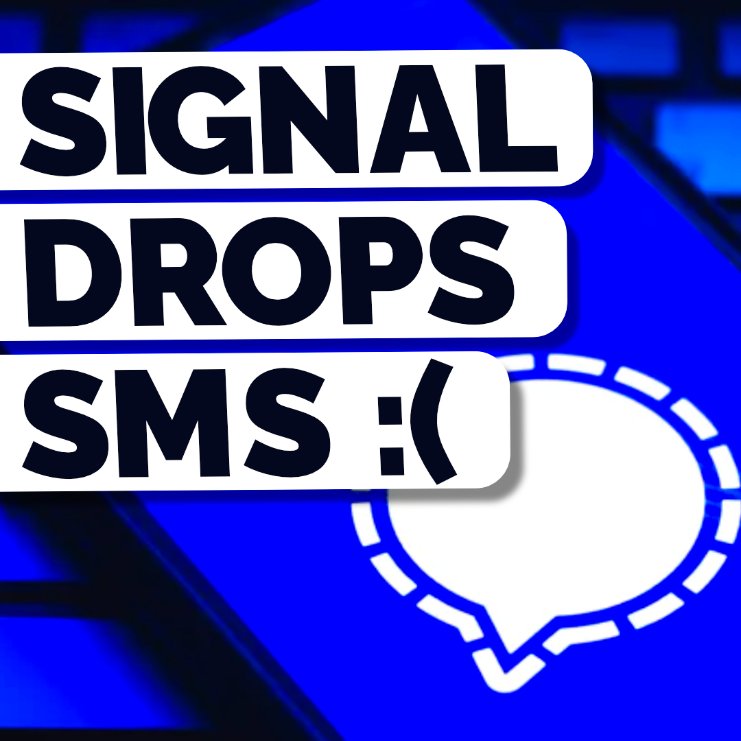 Signal is Killing SMS - SR107