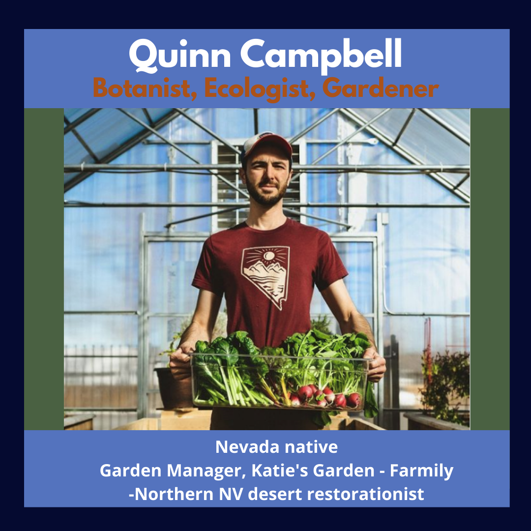 Quinn Campbell - Local Botanist, Garden Manager & Desert Ecologist 