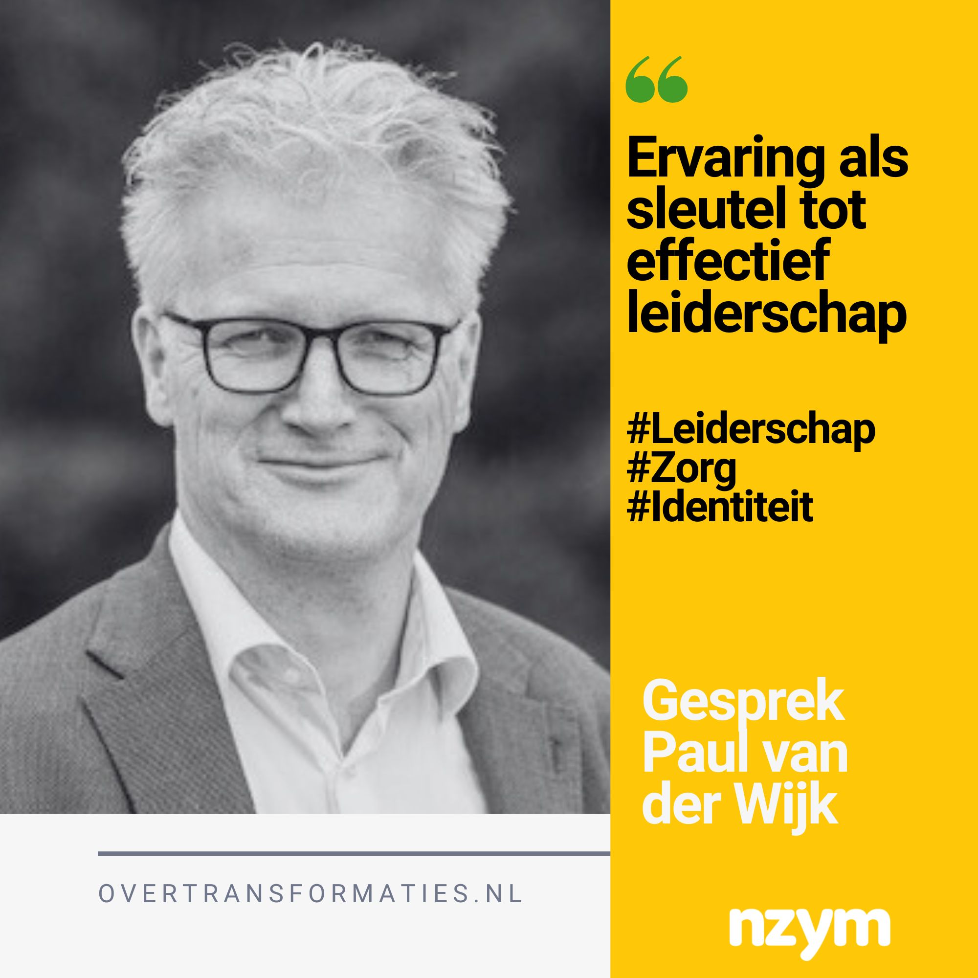 #054 Ervaring als sleutel tot effectief leiderschap - Paul van der Wijk
