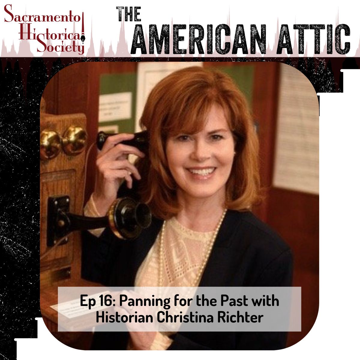 Ep. 16: Panning for the past with local historian Christina Richter