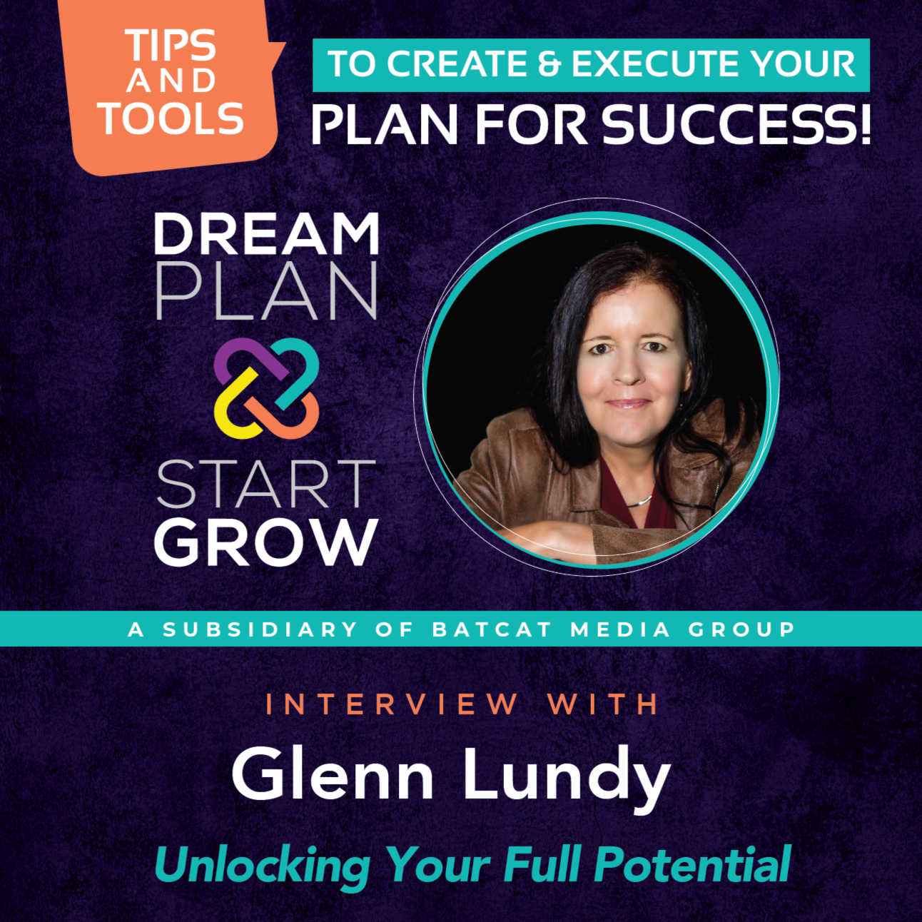 Unlock Your Full Potential: An Interview with Glenn Lundy