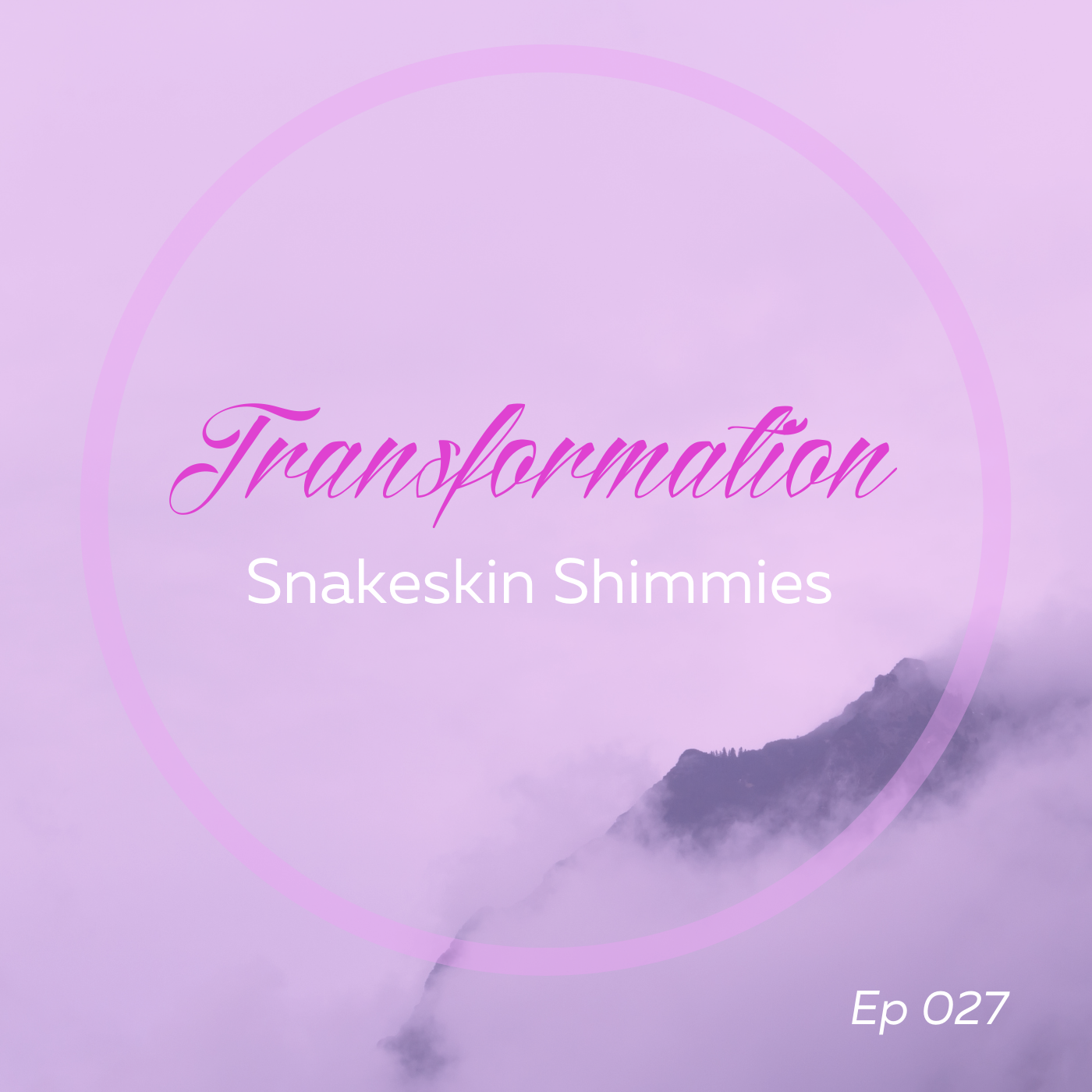 TRANSFORMATION: Snakeskin Shimmies