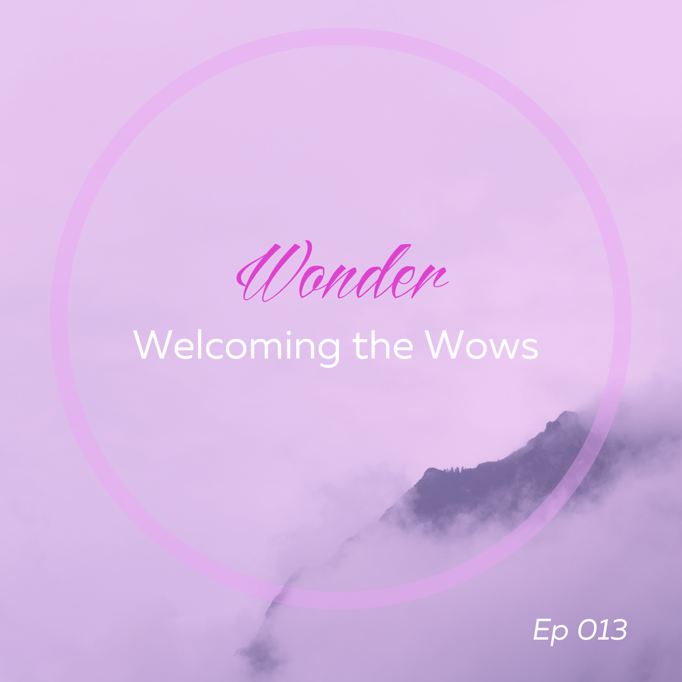 WONDER: Welcoming the Wows