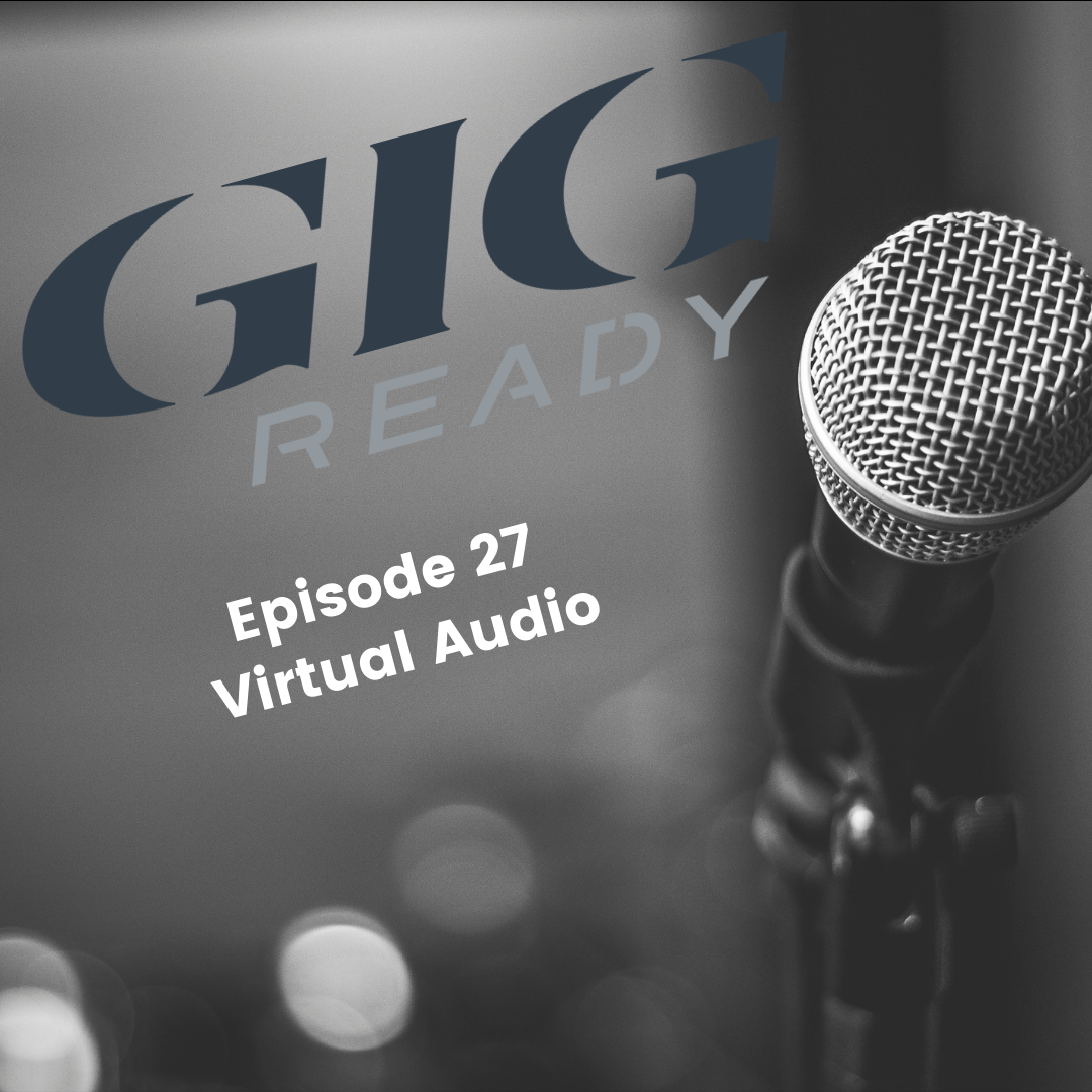 Episode 27 - Virtual Audio