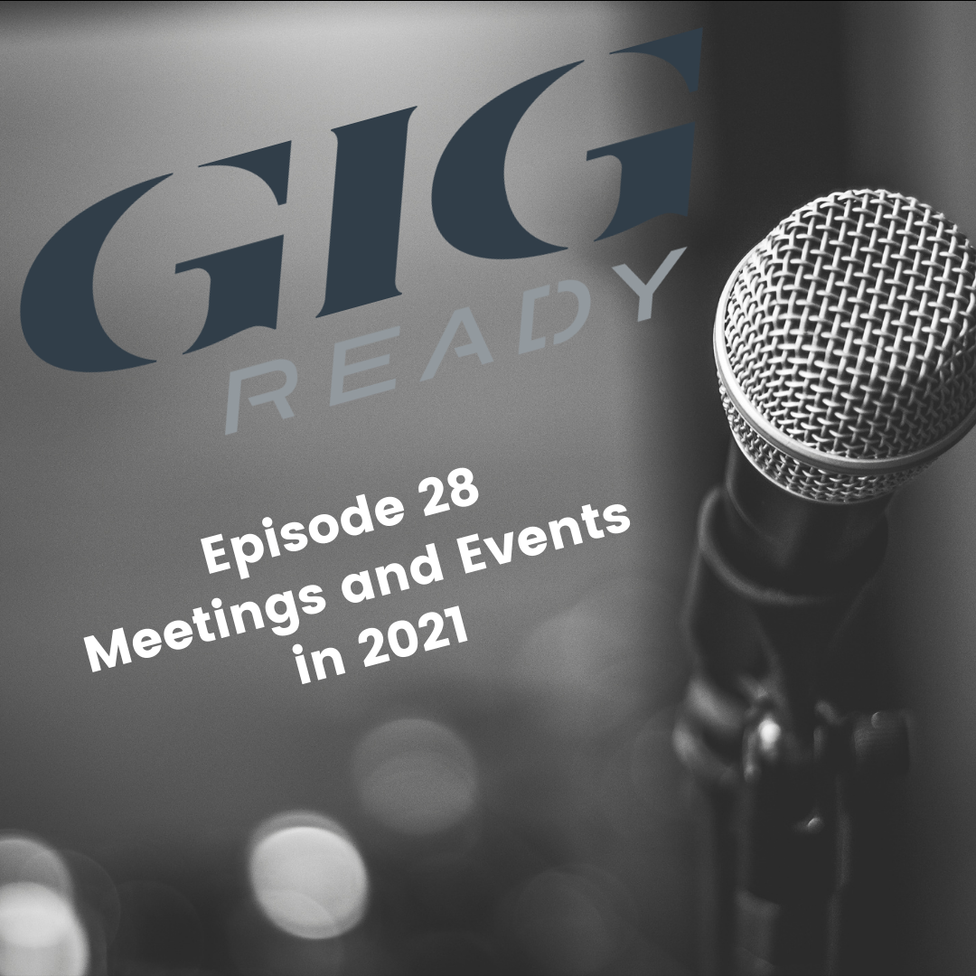 Episode 28 - Meetings and events in 2021