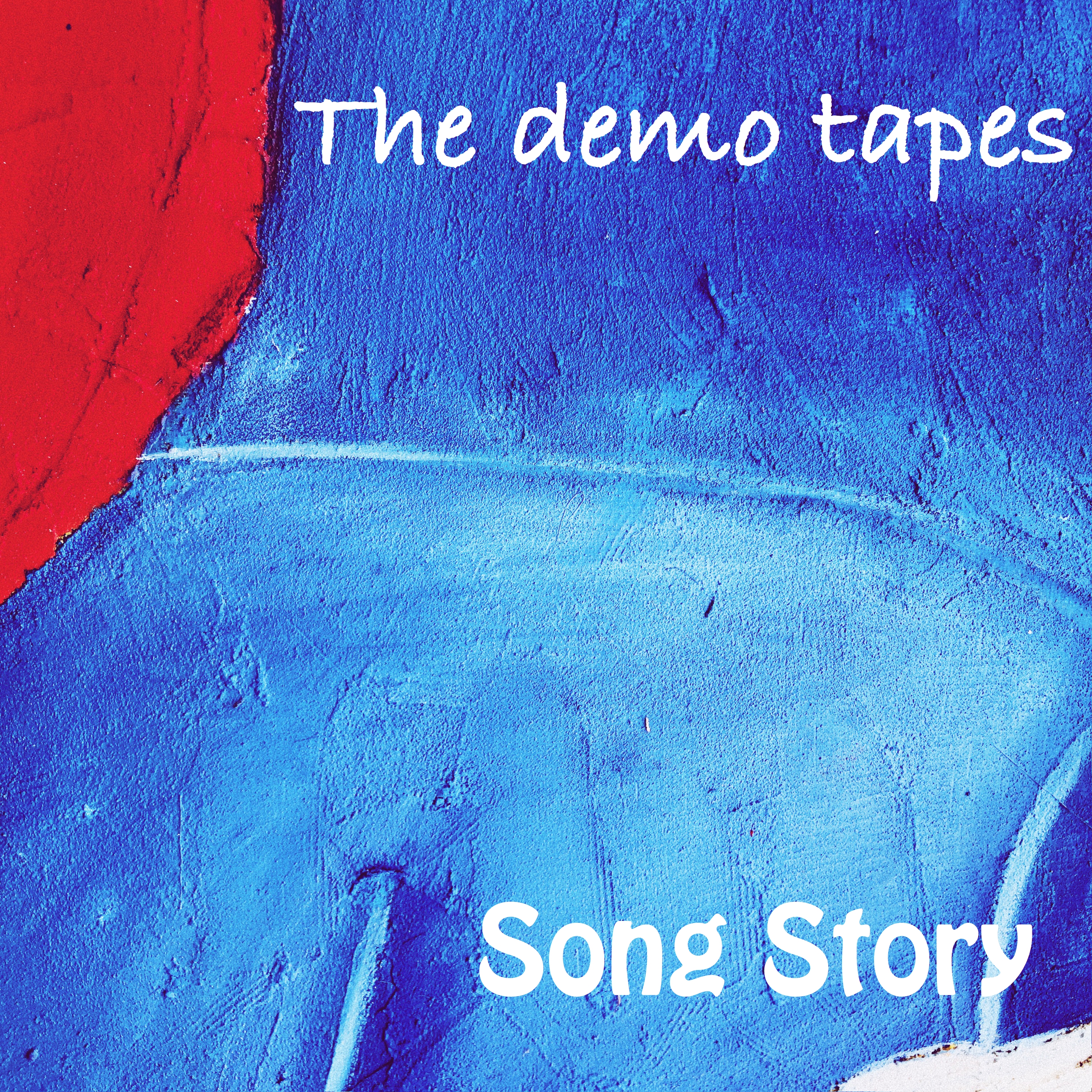 Song Story - The demo tapes