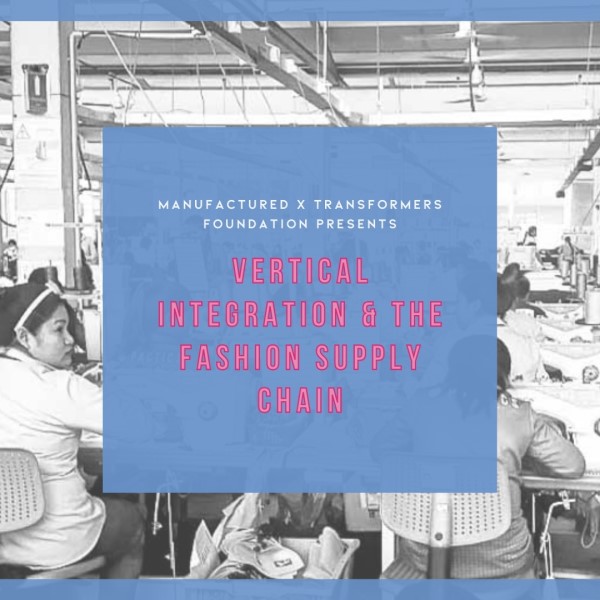 054. Manufactured x Transformers Foundation:  Three Suppliers on Why They’ve Vertically Integrated & How it Shapes Sustainability Strategy