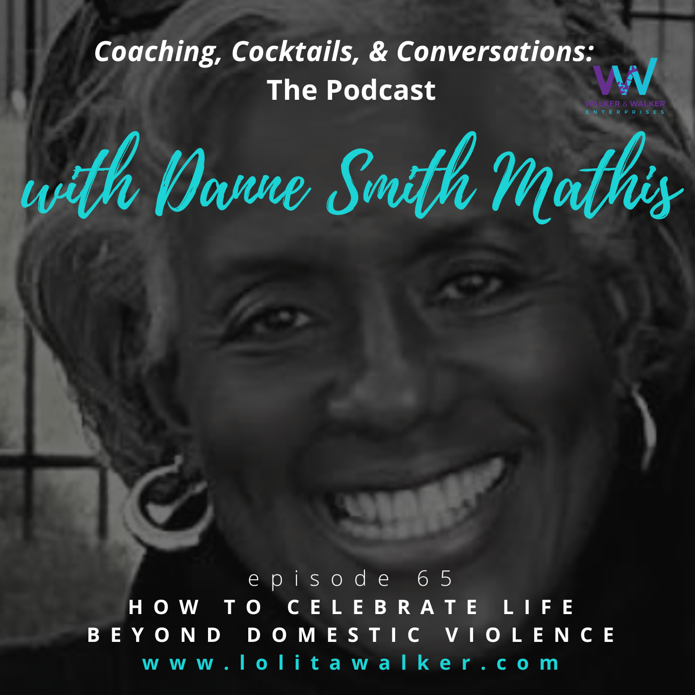 S365 - How to Celebrate Life Beyond Domestic Violence (with Danne Smith Mathis) Image