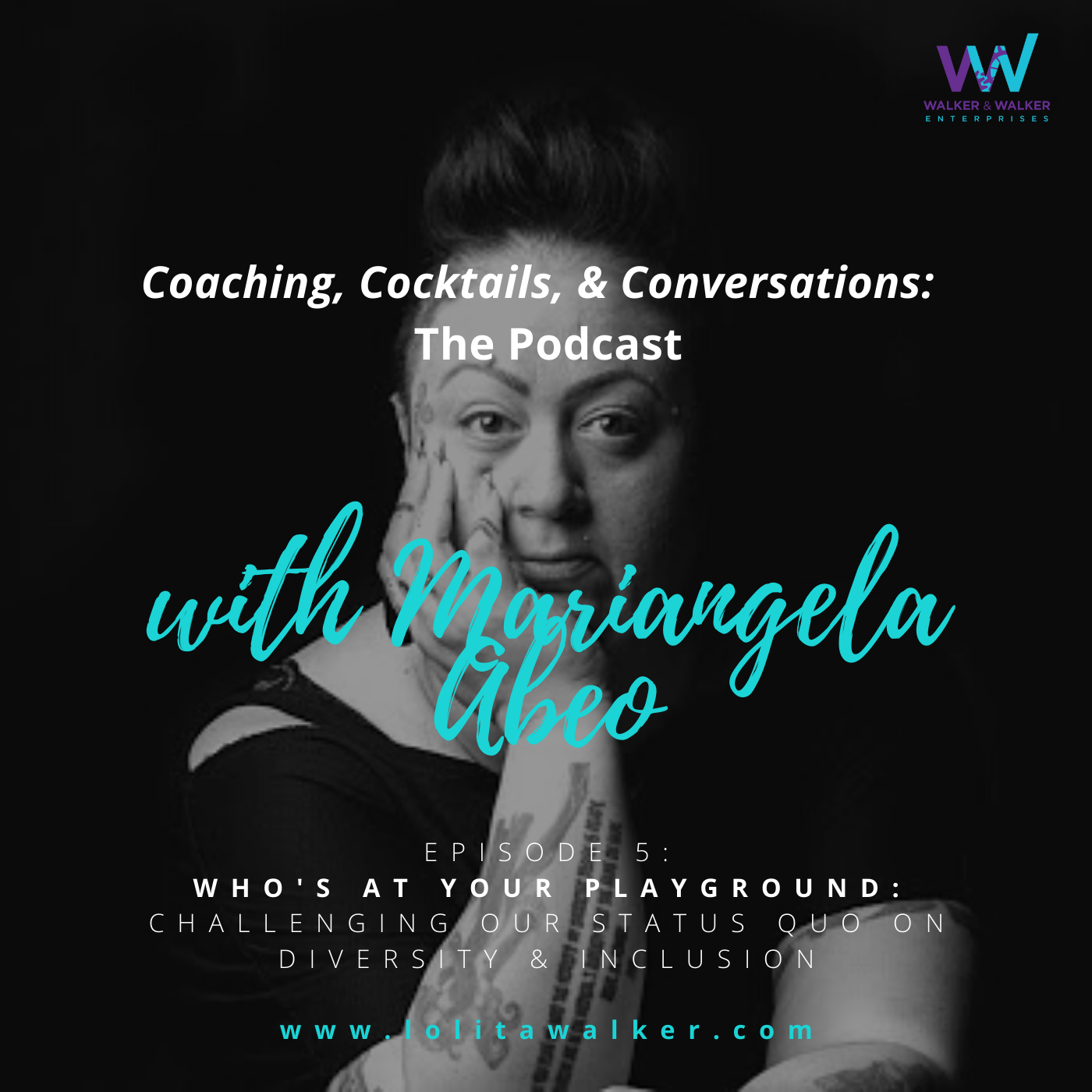 S1E5 - Who&#39;s At Your Playground?  Challenging Our Status Quo (with Mariangela Abeo)