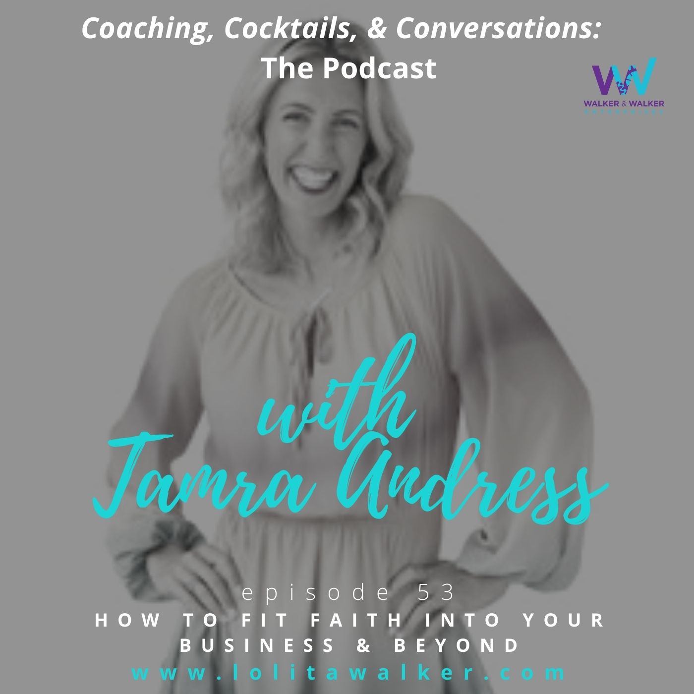 S3E53 - How to Fit Faith into Your Business & Go Beyond (with Tamra Andress) Image