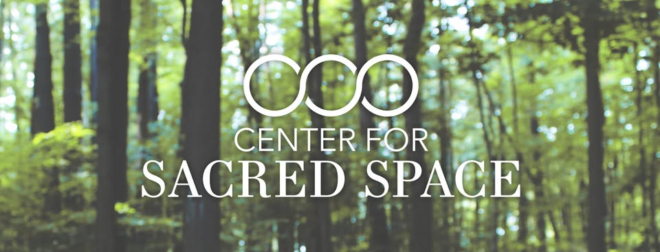 10/30/2025  Center for Sacred Space