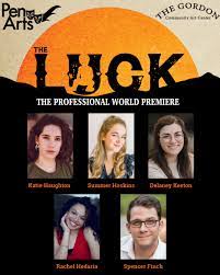 10/31/2025   PenArts presents:   "The Luck"