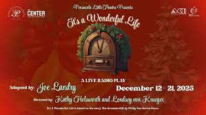 12/09/2025  Pensacola Little Theatre: "It's A Wonderful Life: A Live Radio Play"