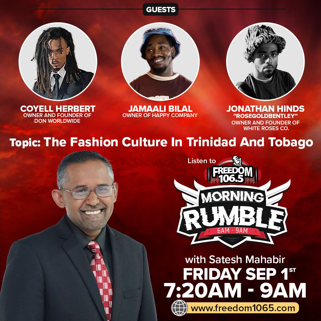 MORNING RUMBLE – THE FASHION CULTURE IN TRINIDAD AND TOBAGO