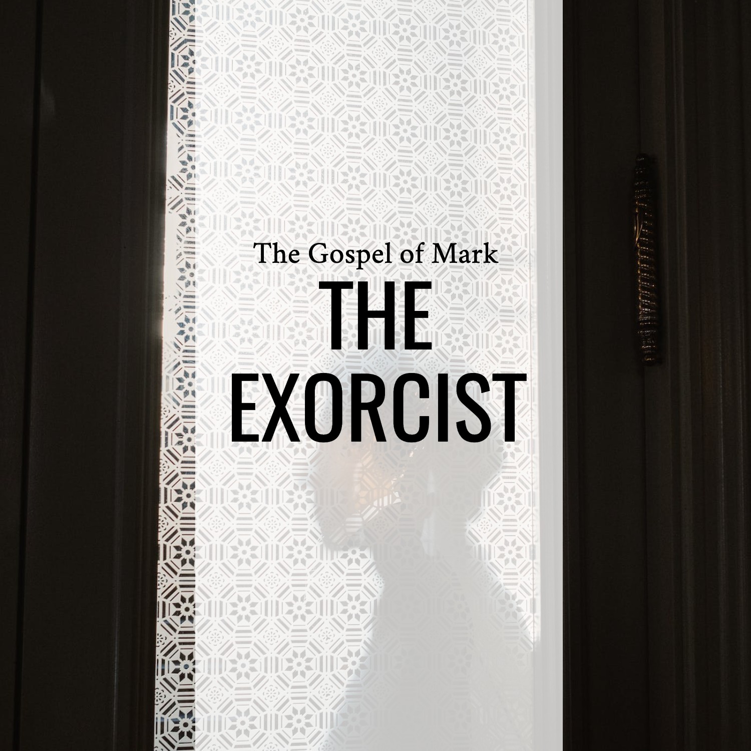 Ep 136 - Mark 1:21-34 | The Exorcist | Aaron Ventura