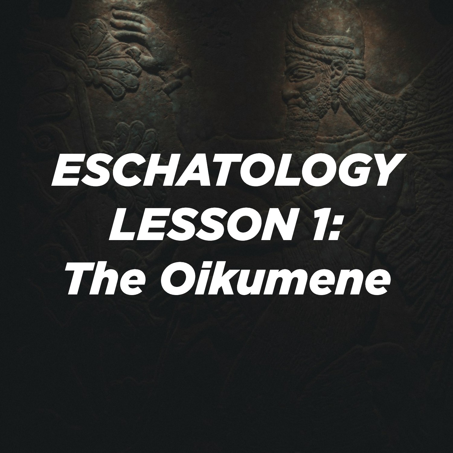 Ep. 198 - Daniel 2:31-45 | Eschatology - What is Oikumene? | Aaron Ventura
