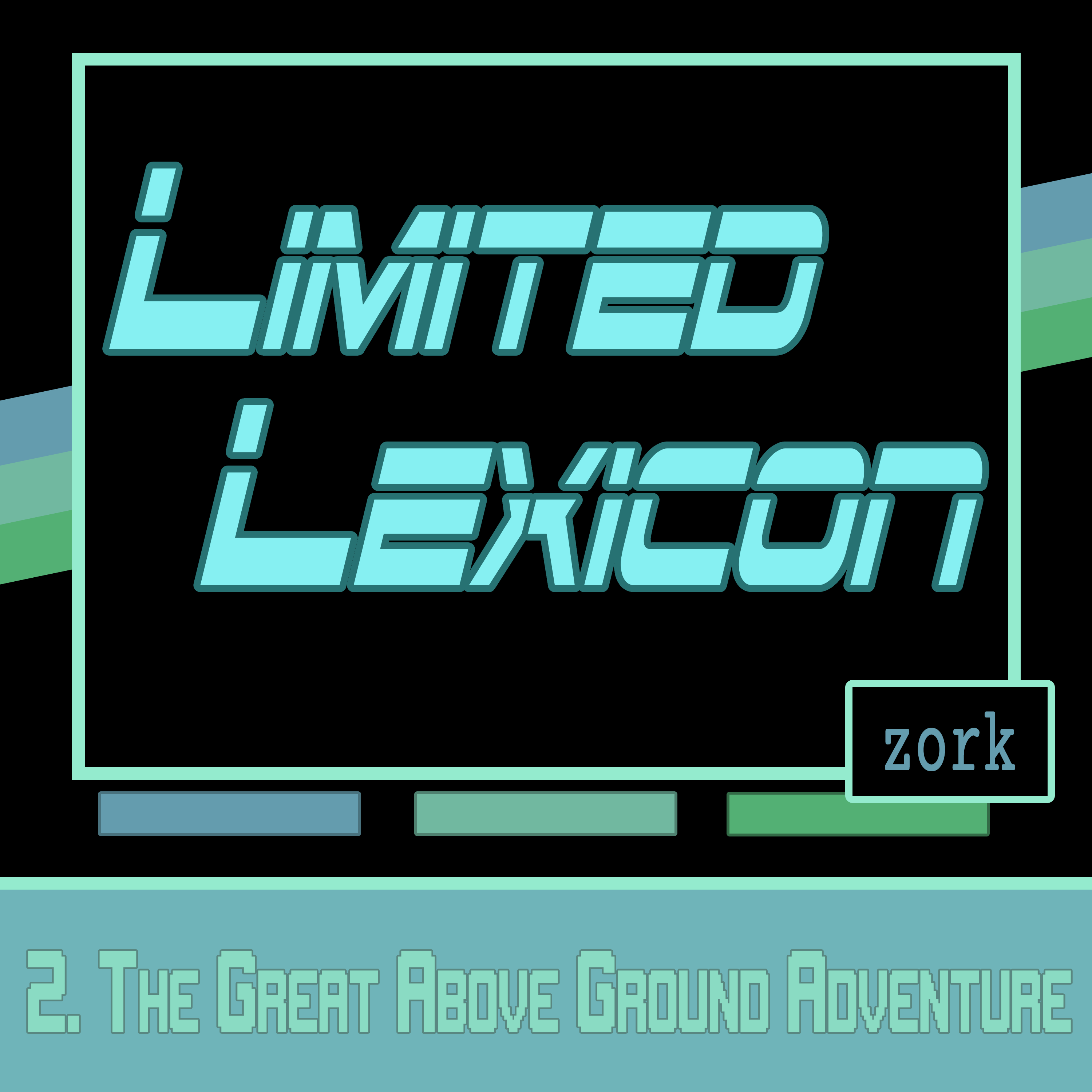 2. Zork | The Great Above Ground Adventure