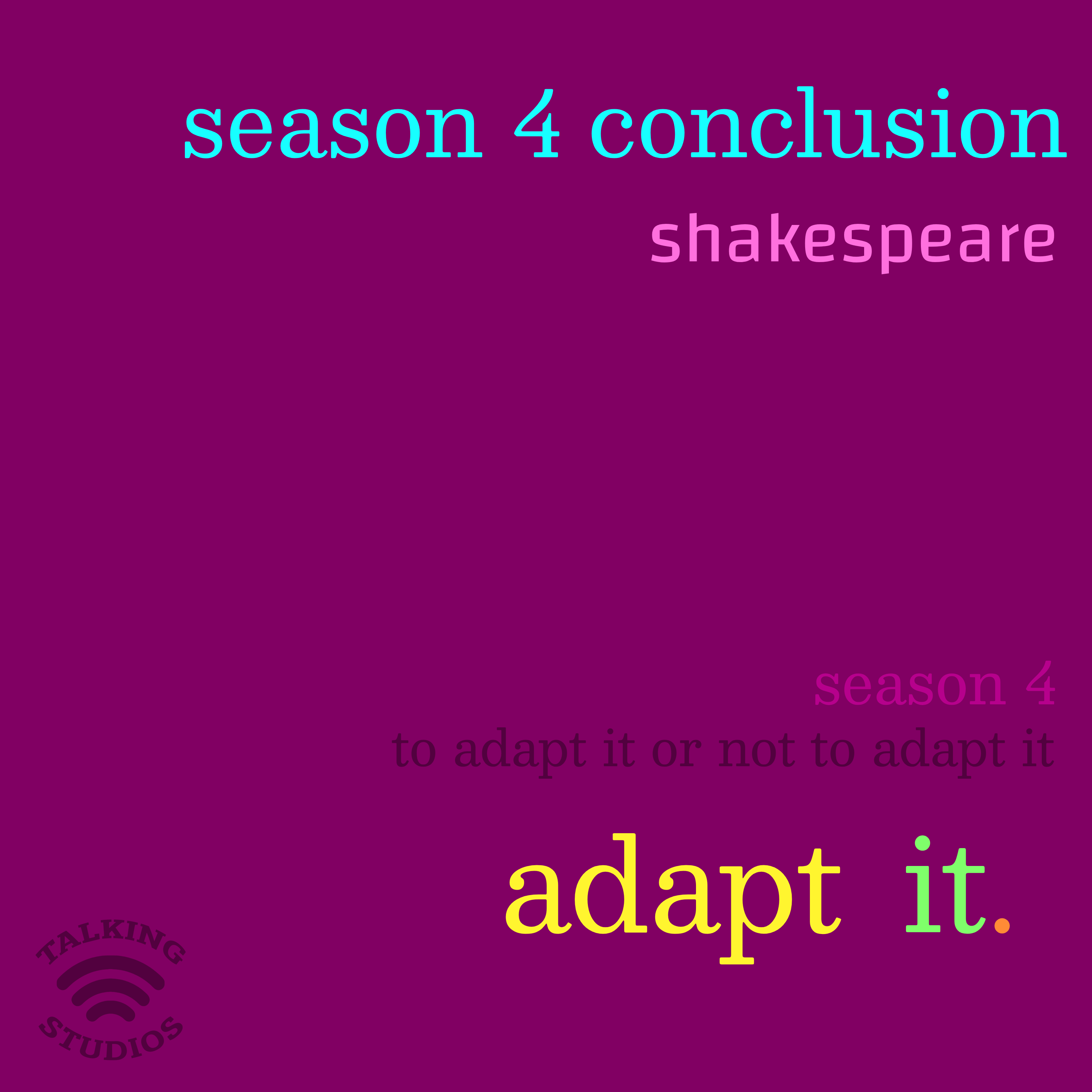 48. Season 4 Conclusion