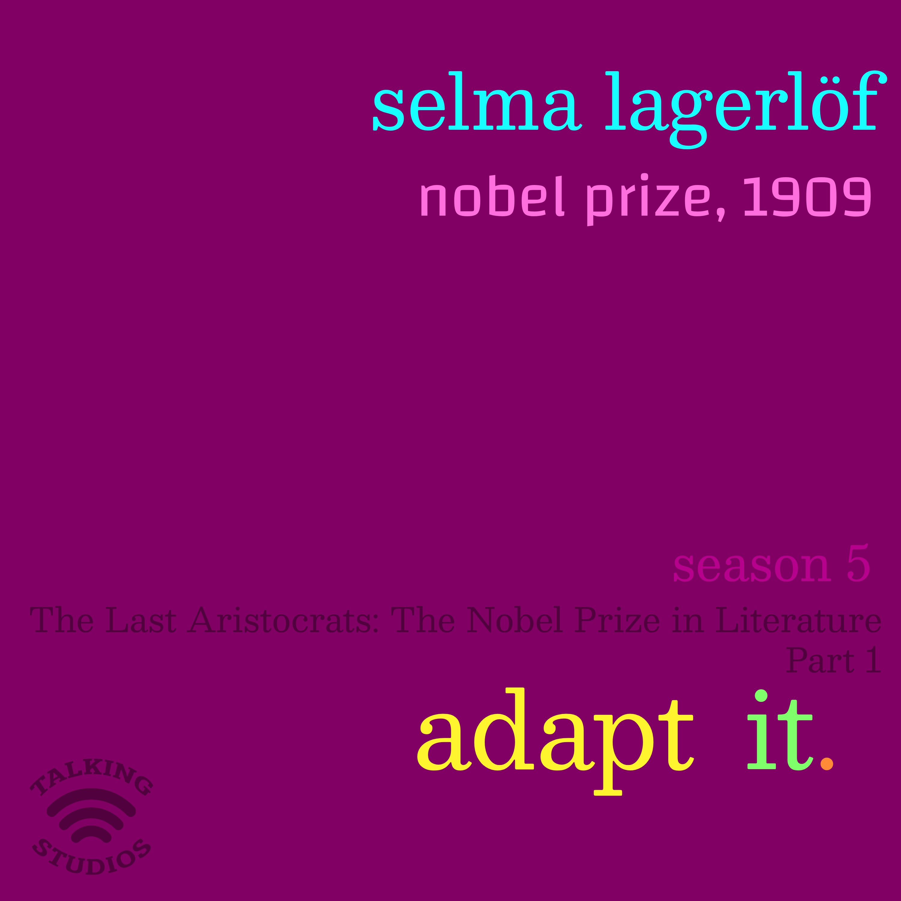 55. Nobel Prize 1909: Selma Lagerlöf