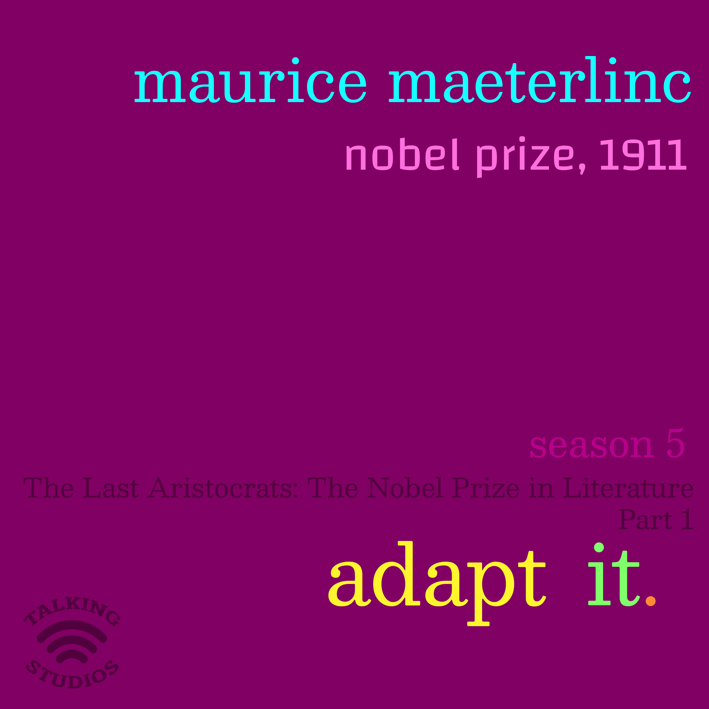 57. Nobel Prize 1911: Maurice Maeterlinck