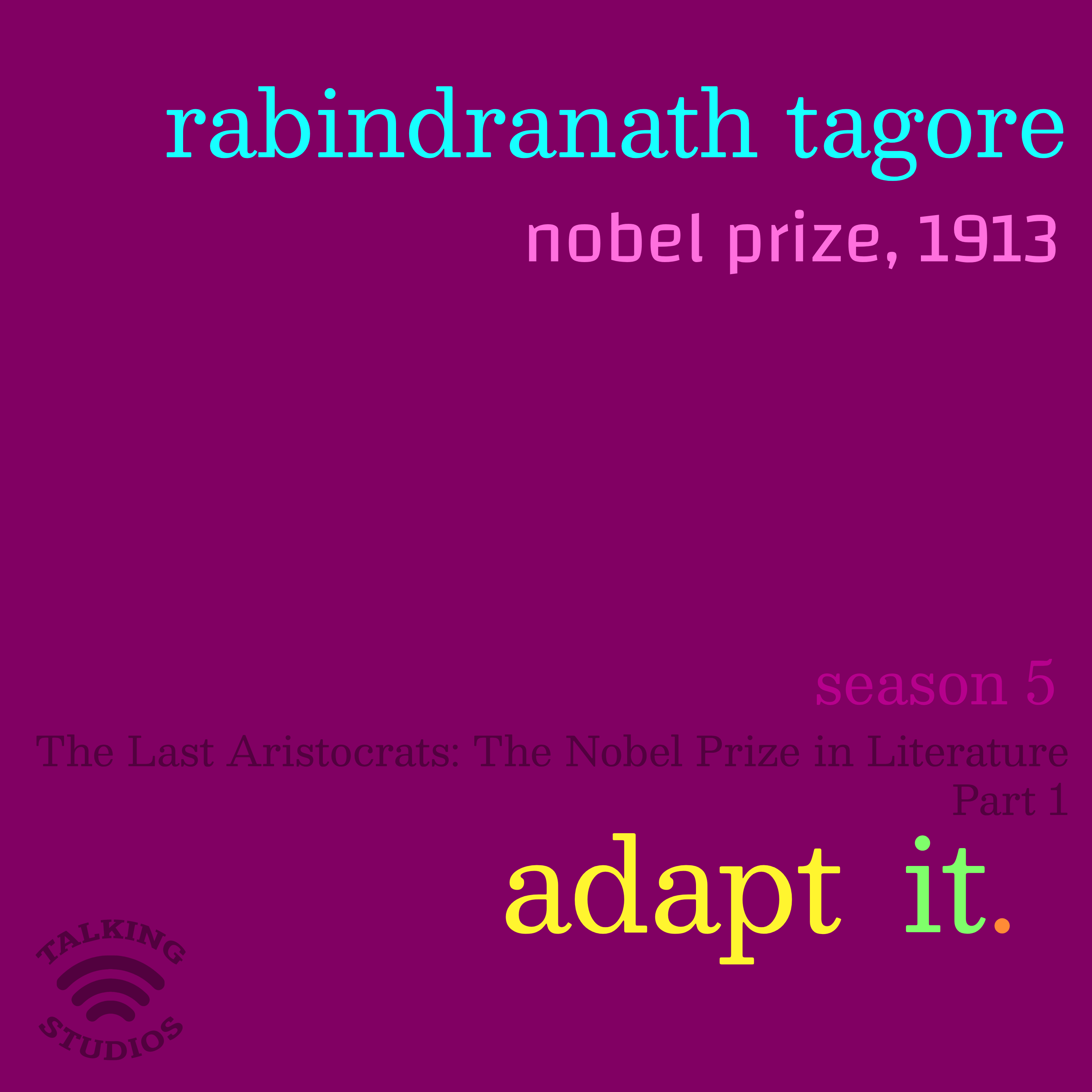59. Nobel Prize 1913: Rabindranath Tagore