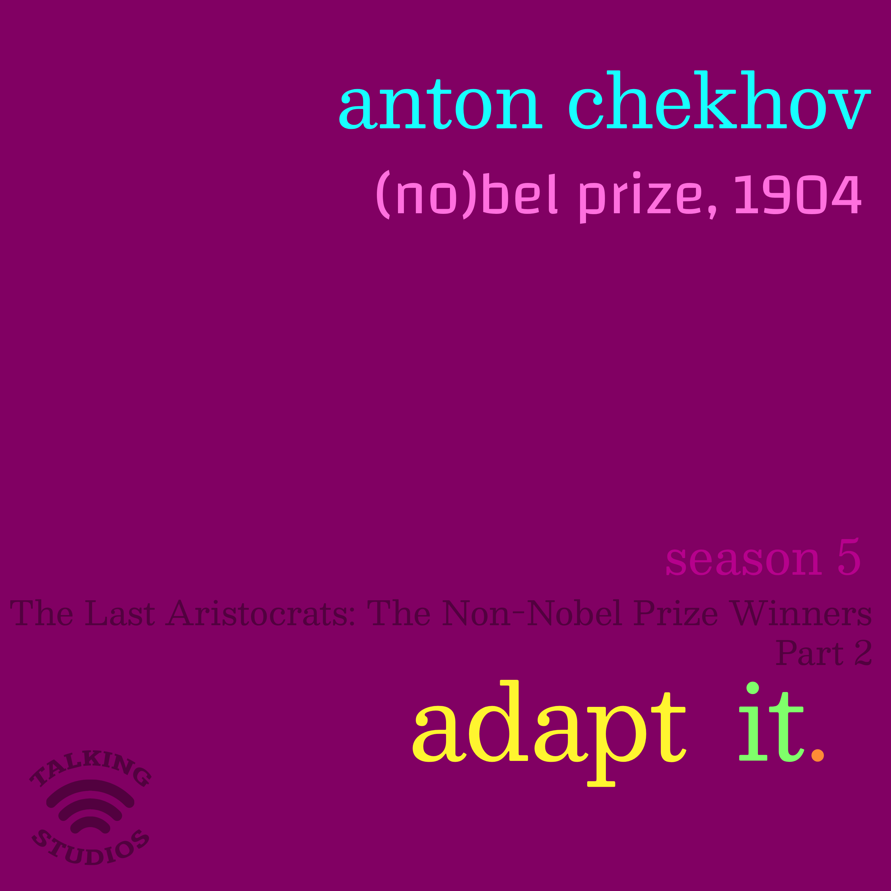 64. No(bel) Prize 1904: Anton Chekhov