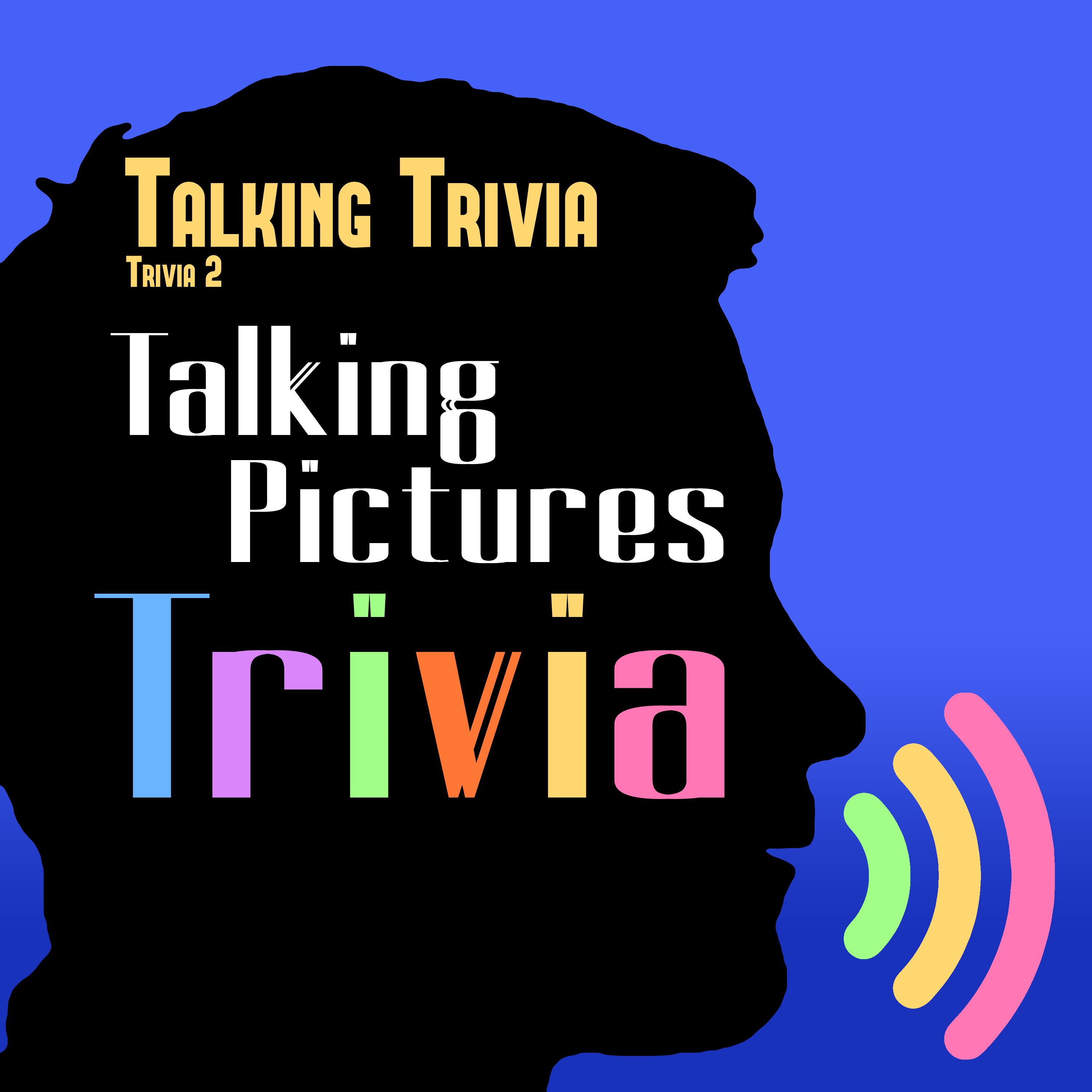 73. Talking Trivia Trivia | Toy Story | Ferris Bueller | The Dark Knight