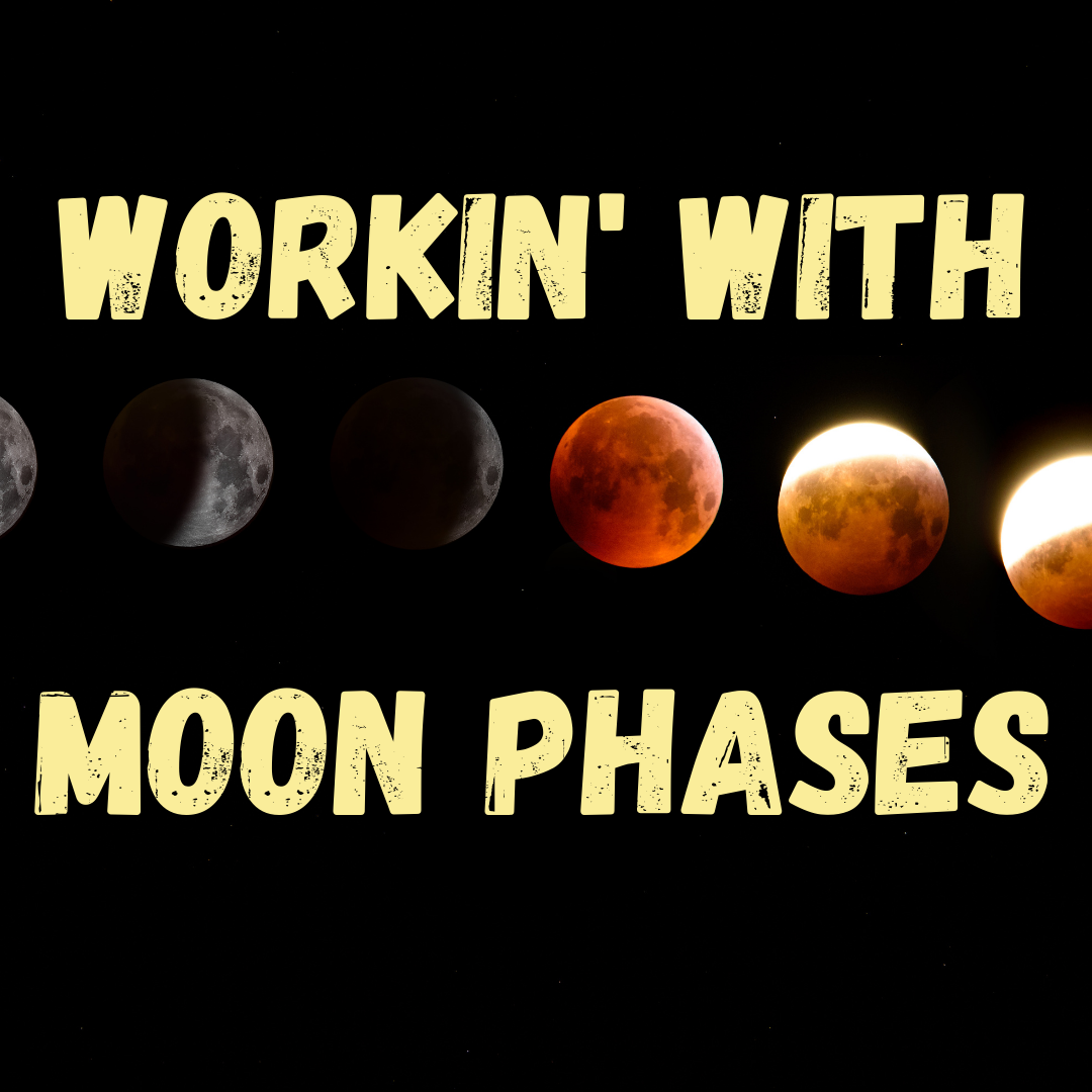 Workin&#39; With Moon Phases