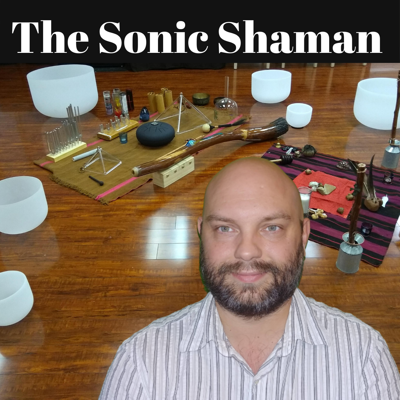 The Sonic Shaman