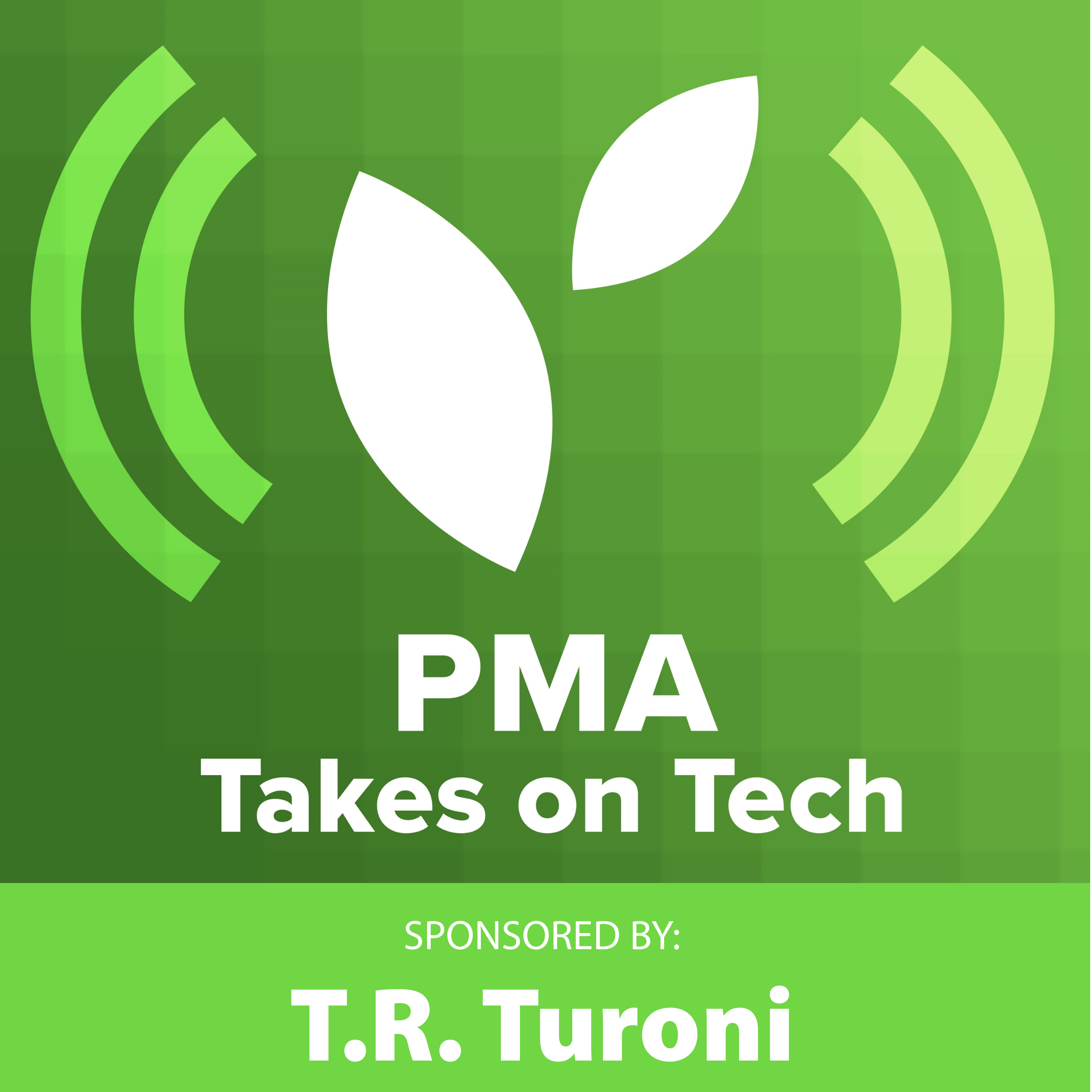 PMA Takes on Tech, Episode 11: What Is The Consumer's Role In The Food, Ag & Health Story?