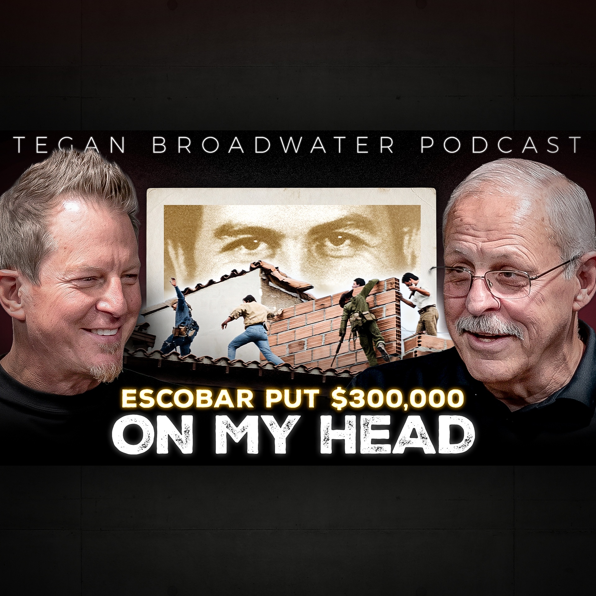 The Real Narcos - Hunting the Deadliest Man on the Planet - Guest Steve Murphy