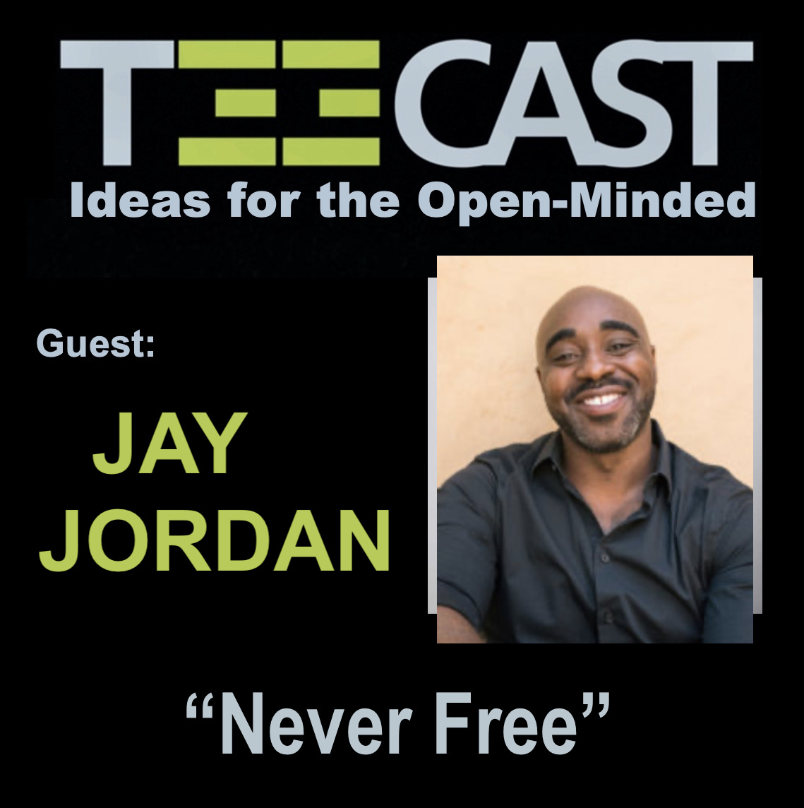 Jay Jordan - "Never Free"