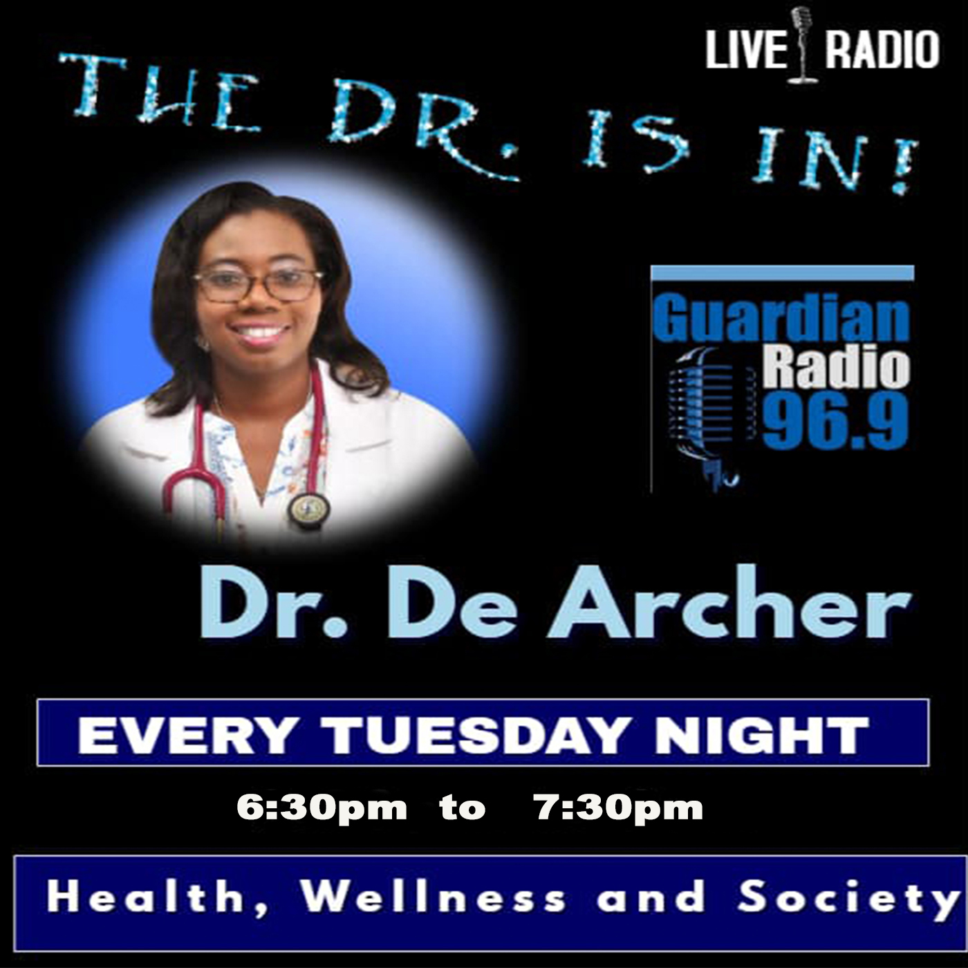 The Doctor Is In with Dr. Denotrah Archer-Cartwright
