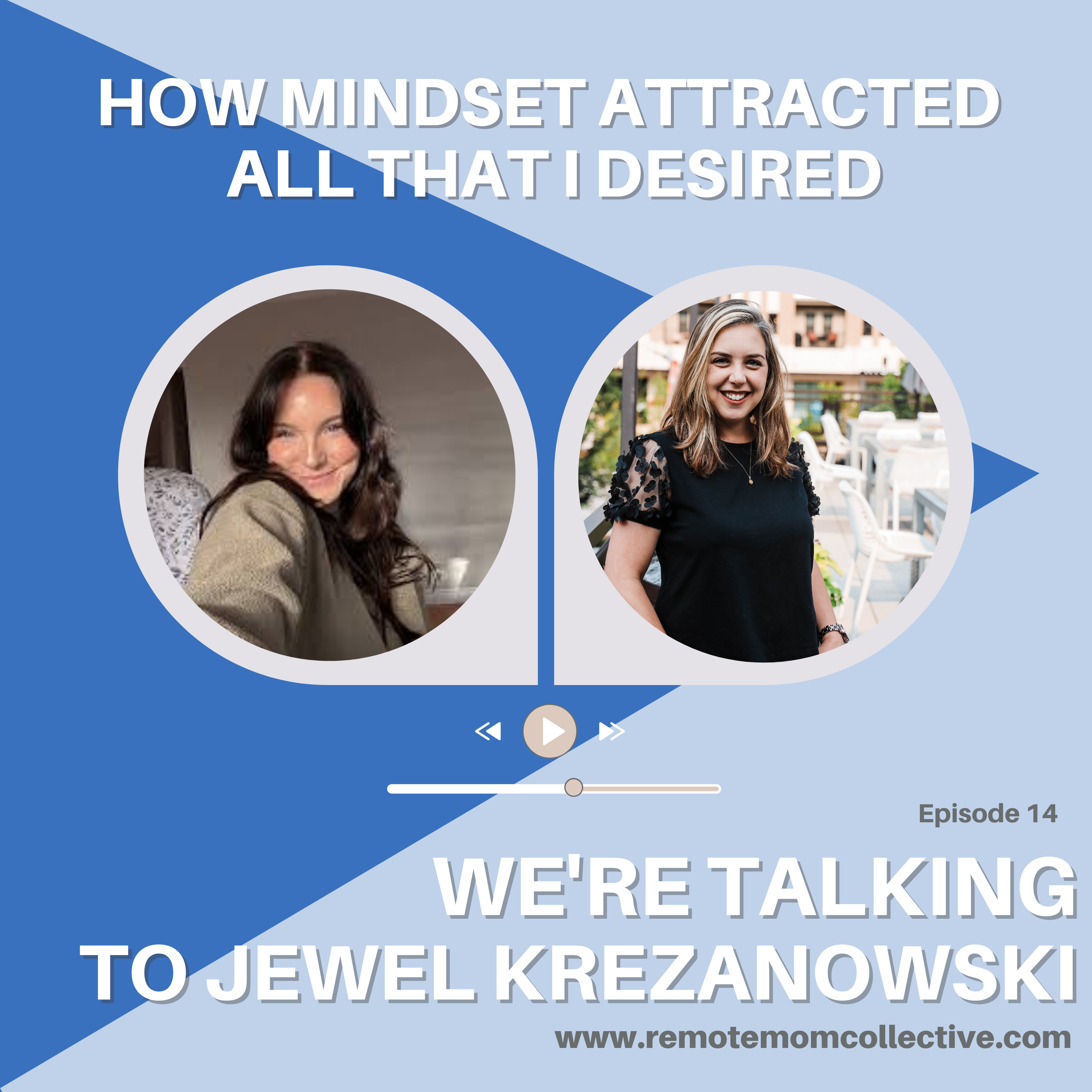 Manifesting Mom: Shifting Mindset to Redefine Life's Ambitions with Jewel Krezanowski