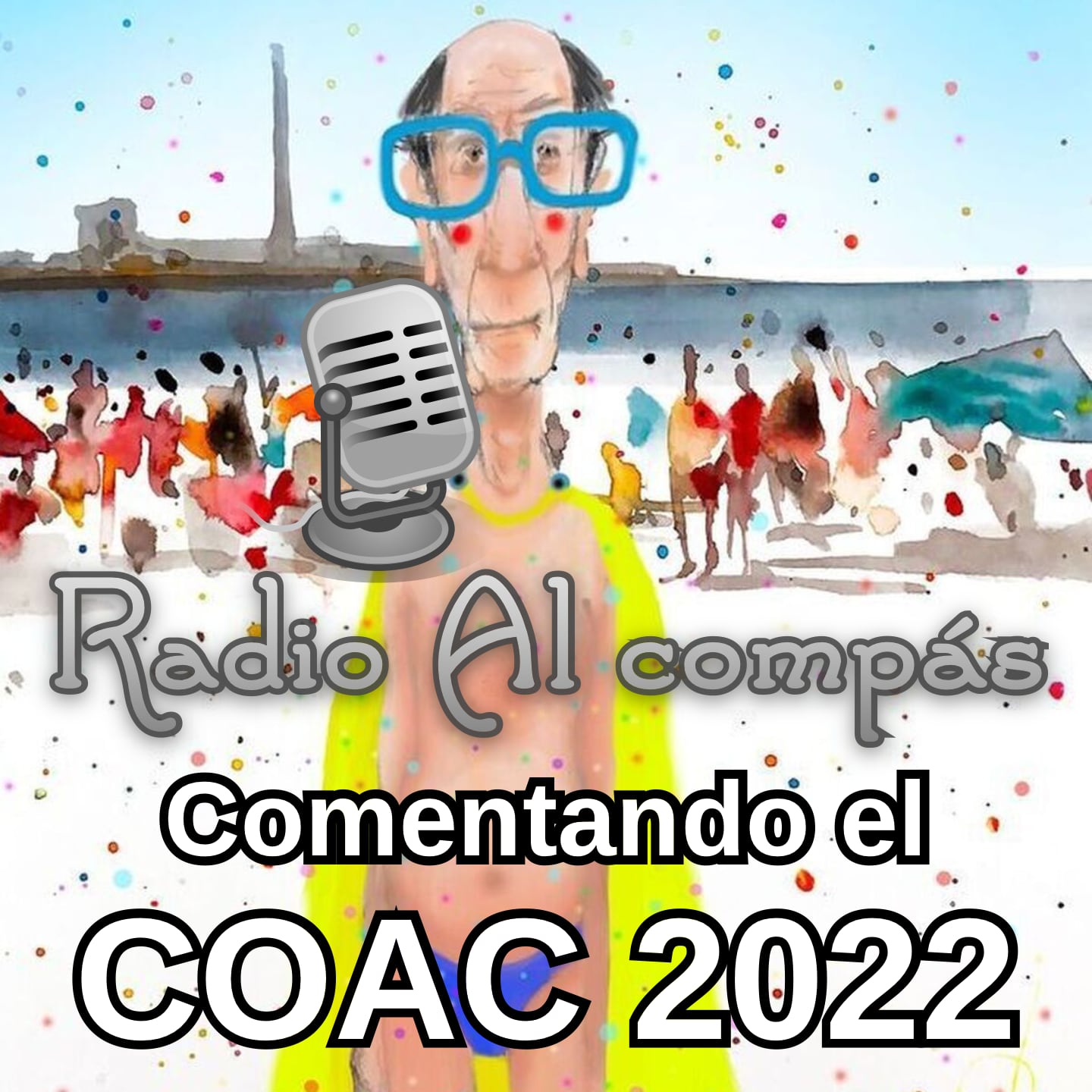 Comentnado el COAC 2022 - Semifinal 5 y 6 (y corte)