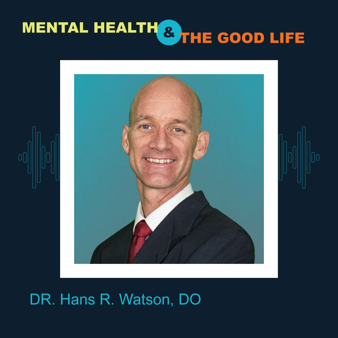 Mental Health & The Good Life