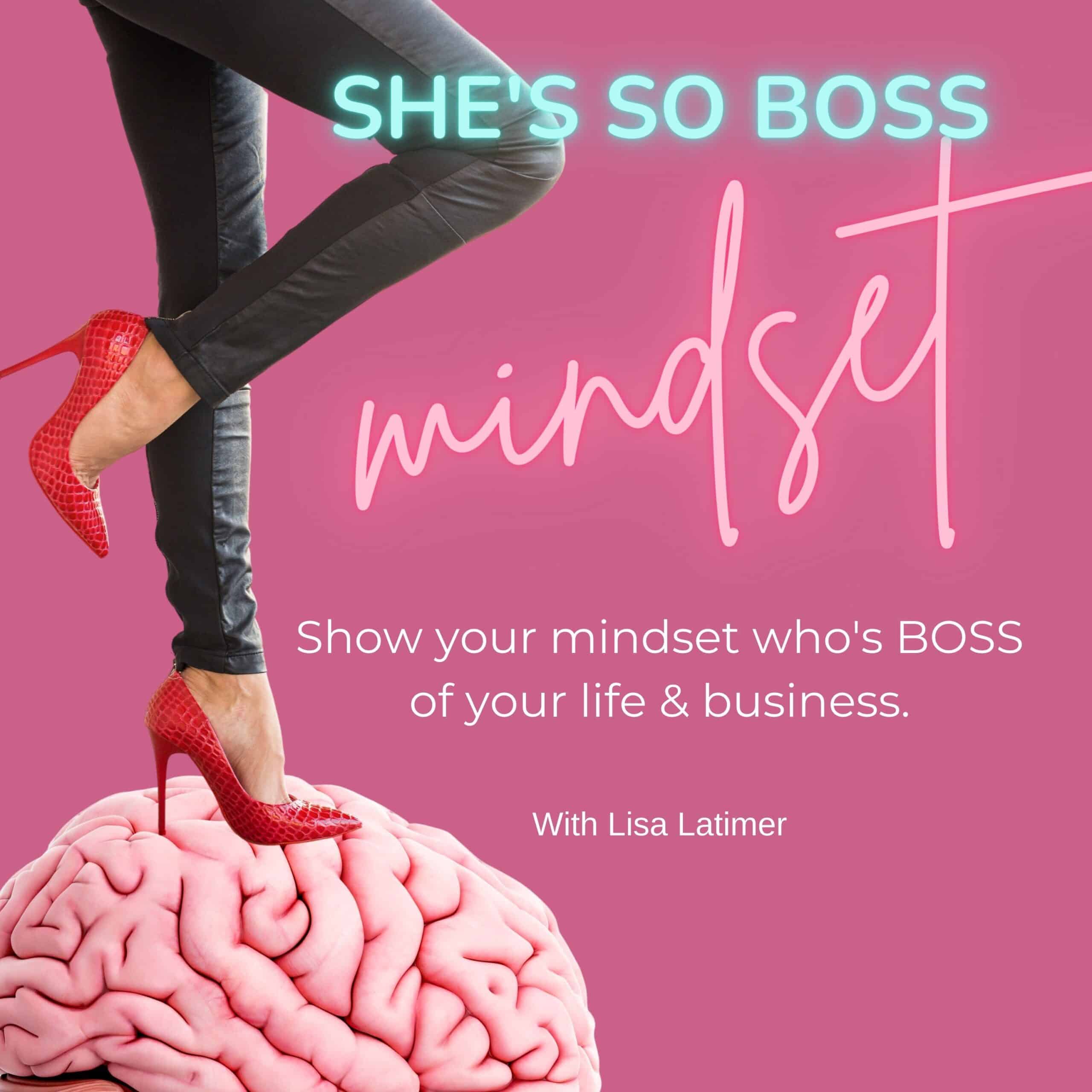 She's So Boss Mindset She's So Boss Mindset
