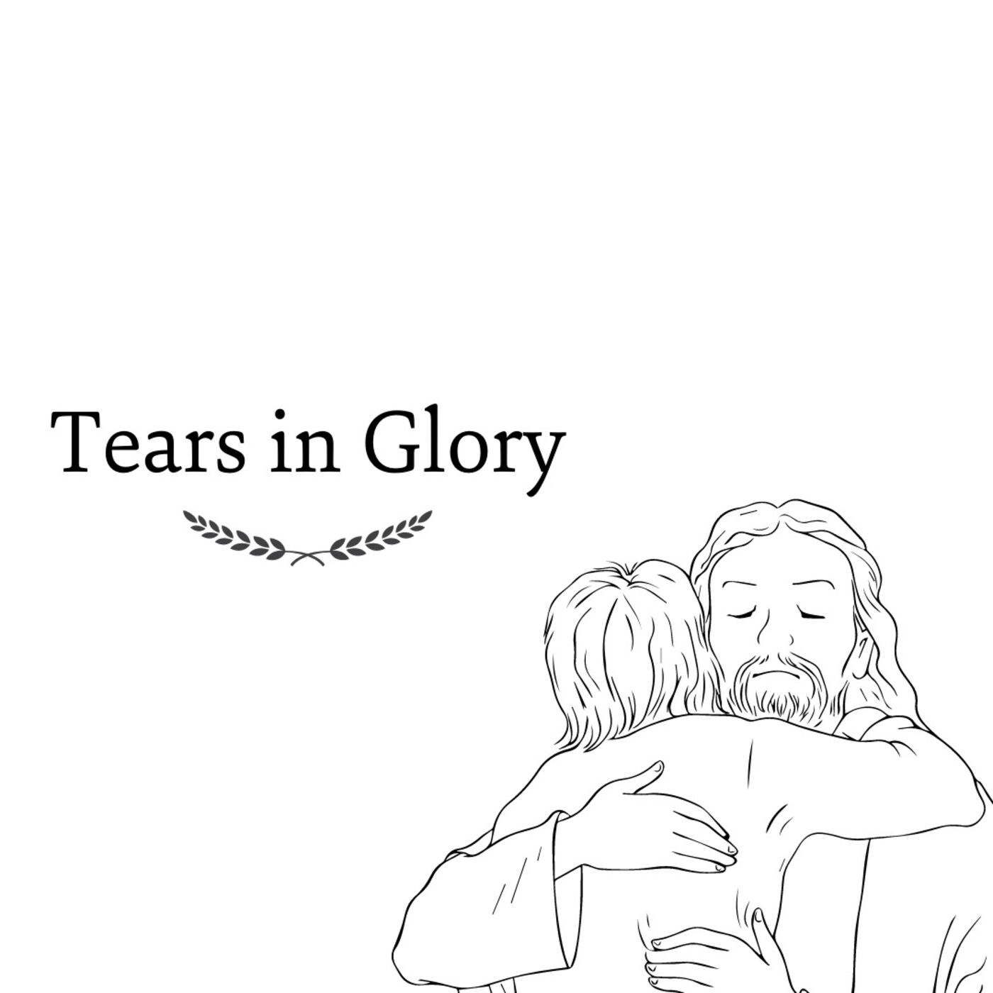 Tears in Glory