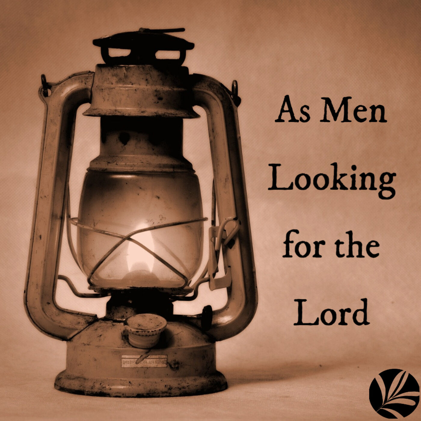 As Men Looking For the Lord