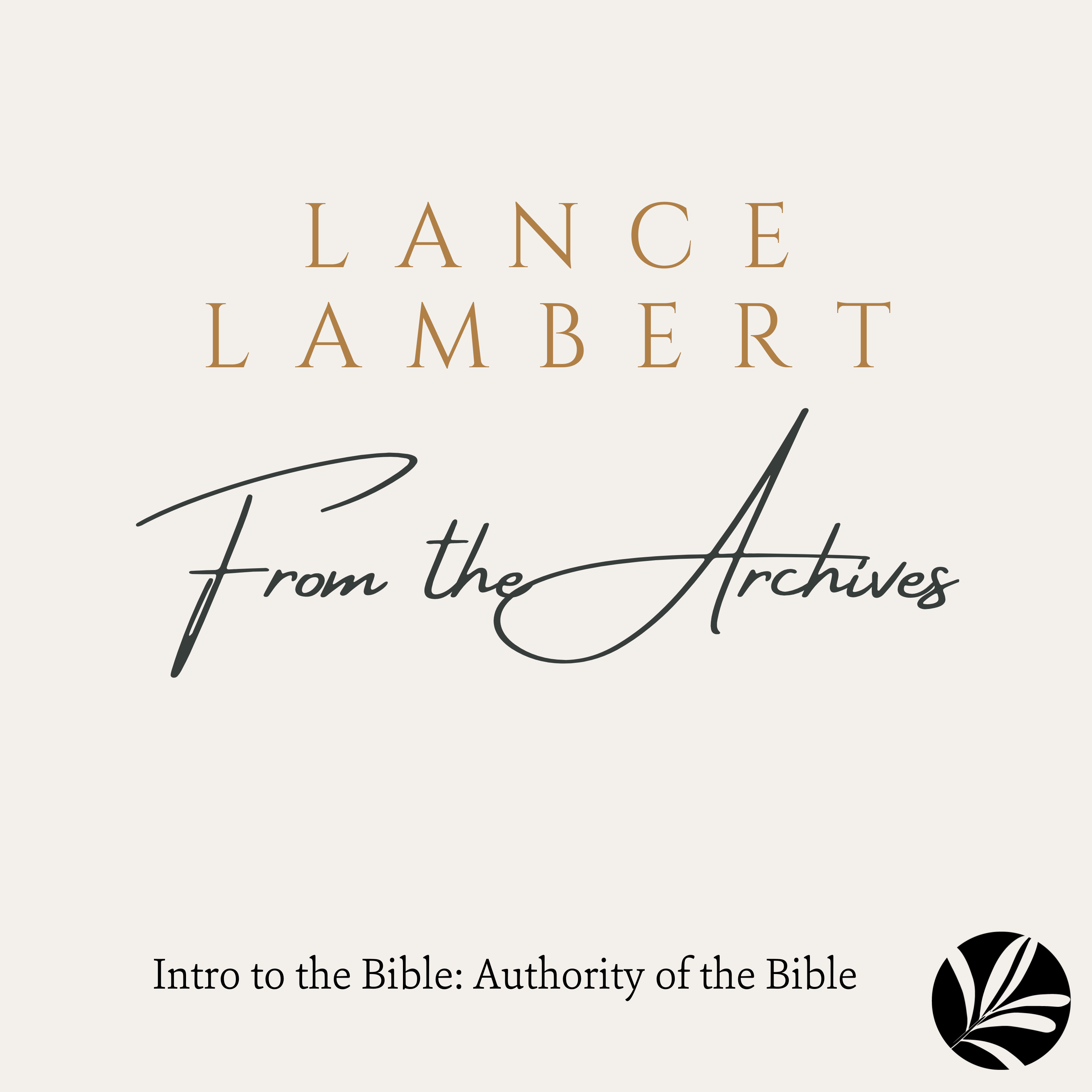 Intro to the Bible: Authority of the Bible