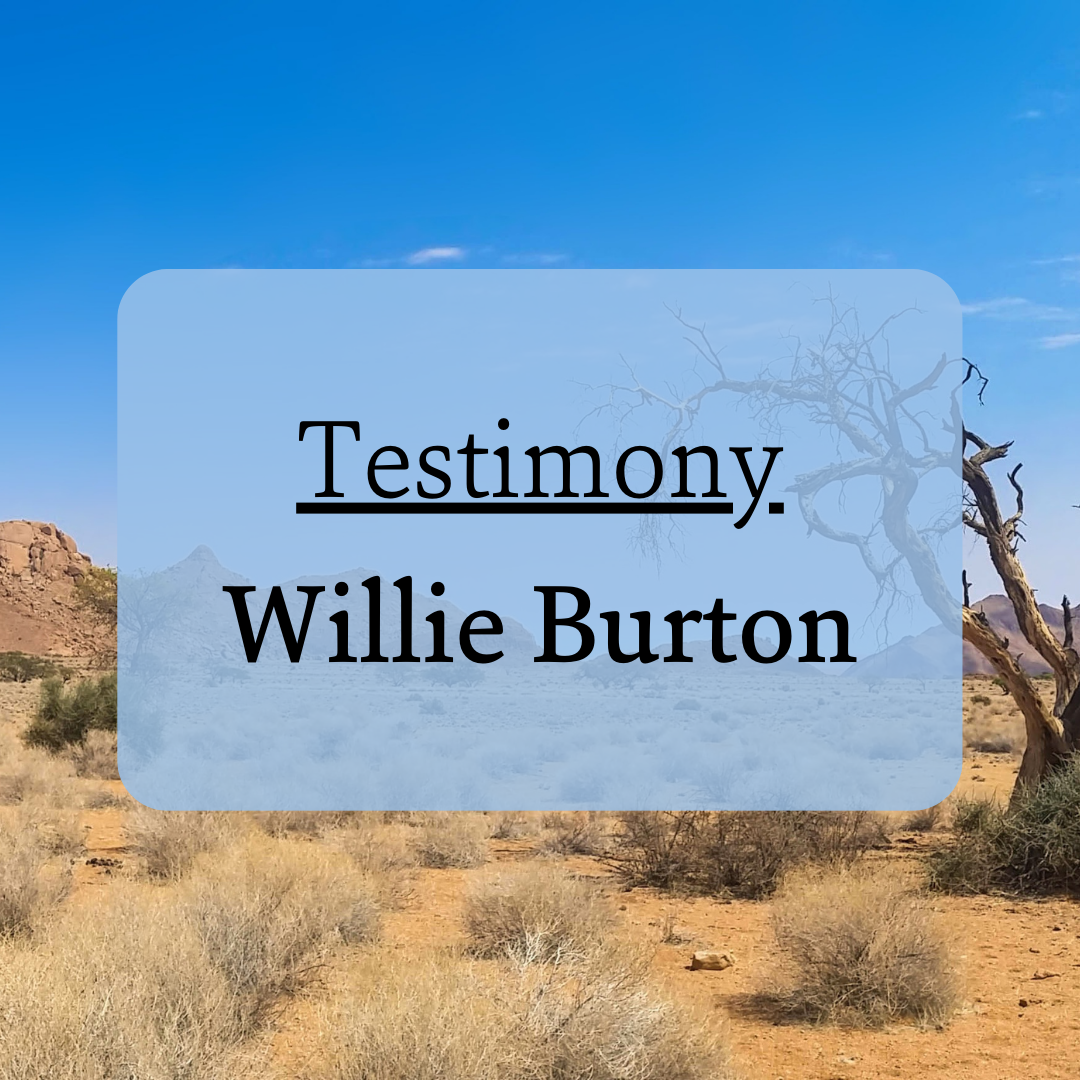 The Testimony of Willie Burton