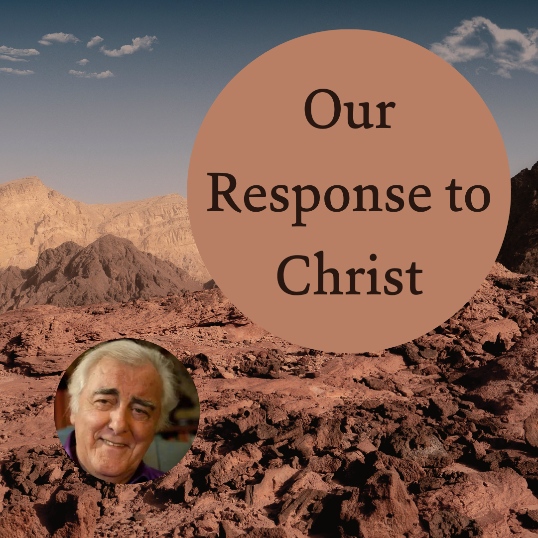 Our Response to Christ