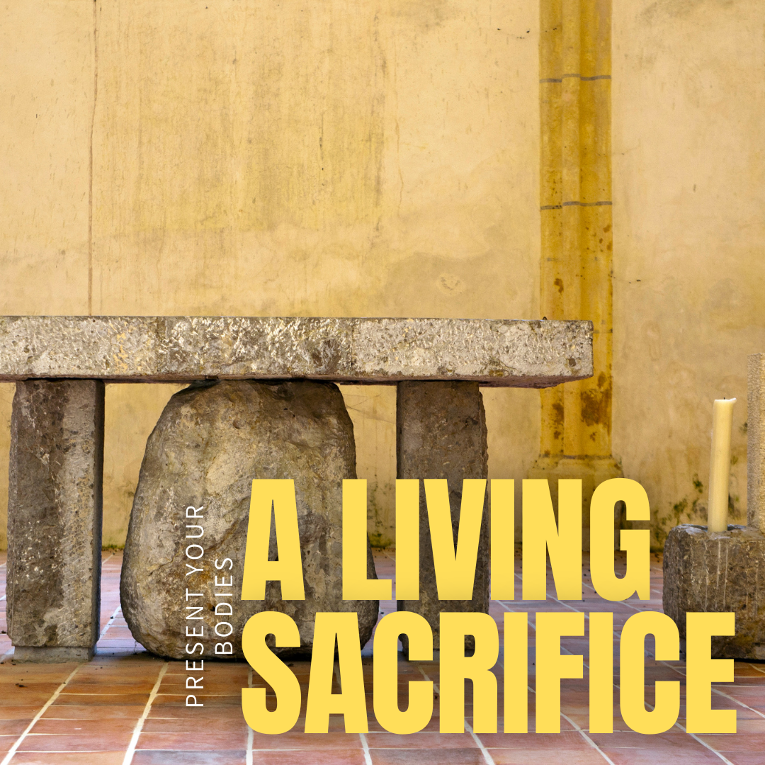Present Your Bodies a Living Sacrifice | Lance Lambert