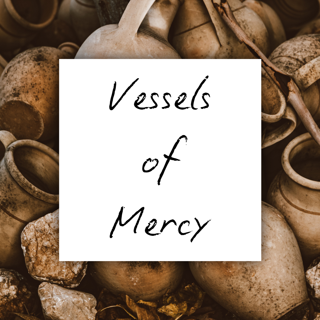 Vessels of Mercy